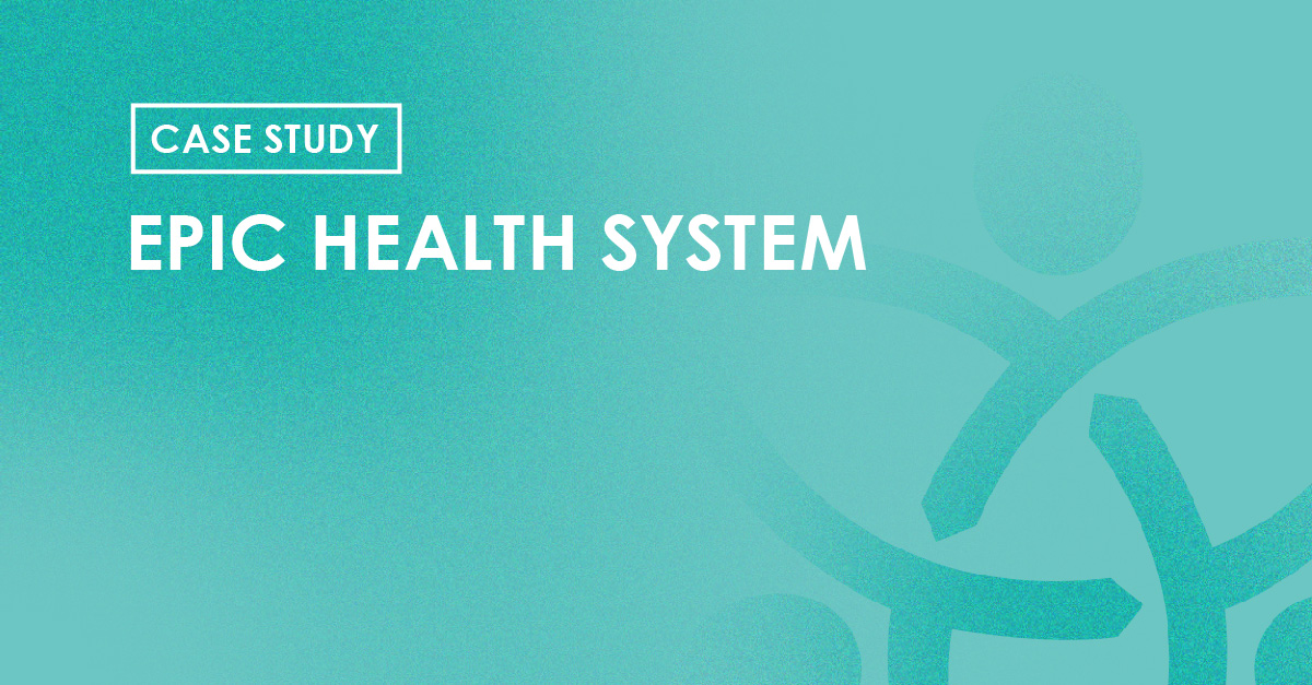 Case Study - Epic Health System