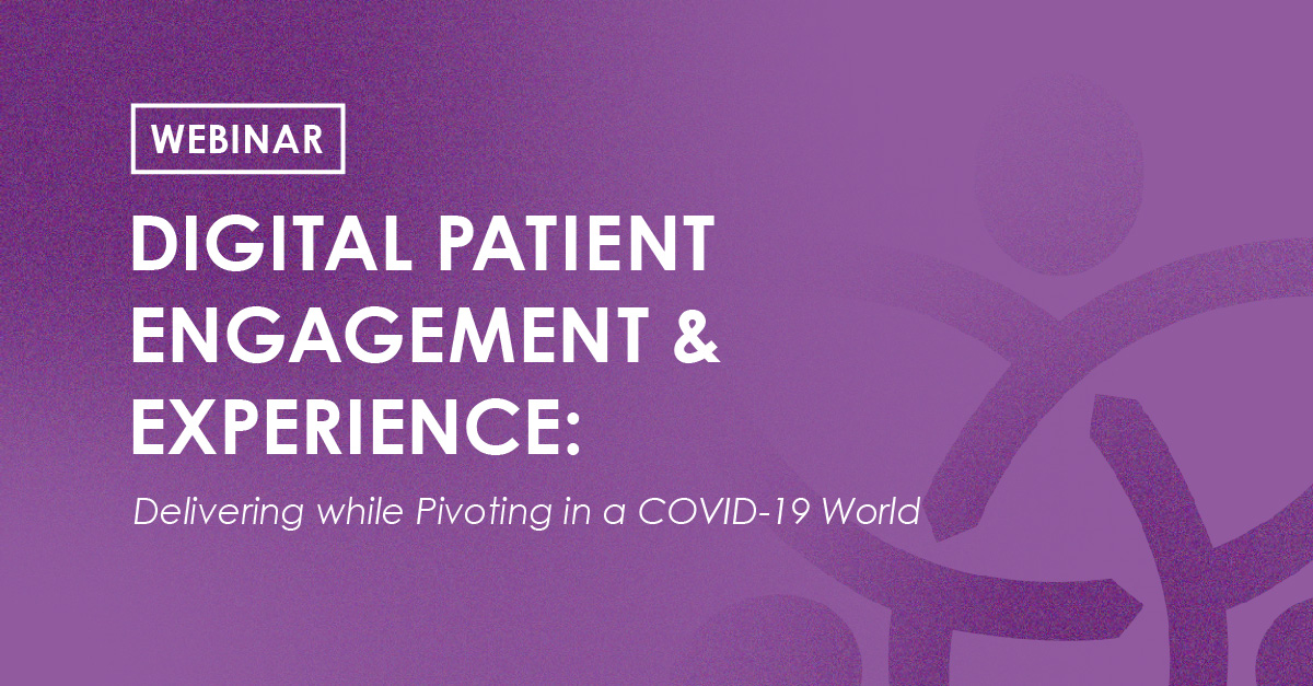 Webinar - Digital patient engagement & experience