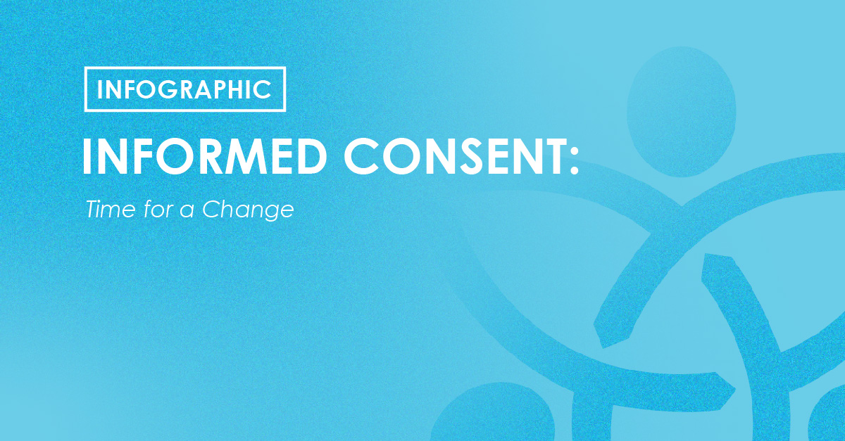 Infographic - Informed Consent: Time for a Change