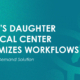 Video - King's Daughter Medical Center Optimizes Workflows