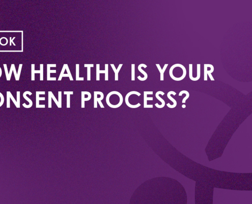 Ebook - How Healthy is your Consent Process?