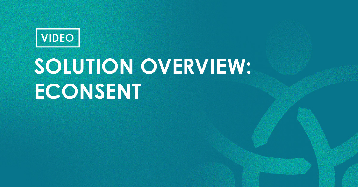 Video - Solution Overview: eConsent