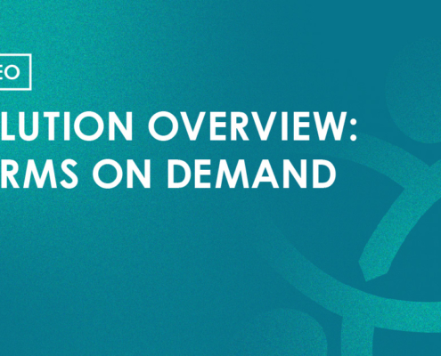 Video - Solution Overview: Forms on Demand