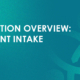 Video - Solution Overview: Patient Intake