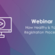 Webinar - How Healthy Is Your Registration Process