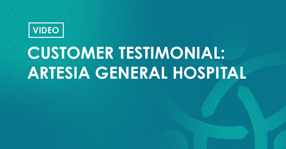 Video - Customer Testimonial: Artesia General Hospital