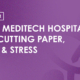 Webinar - how Meditech hospitals are cutting paper, pens & stress
