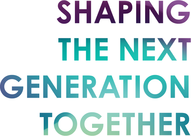 Shaping the Next Generation Together Text